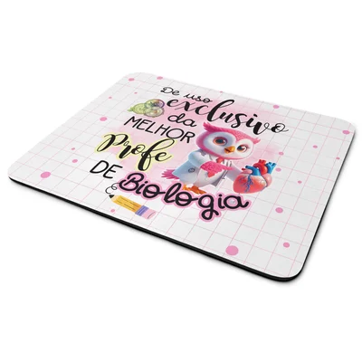 Mouse Pad - Exclusivo Da Melhor Professora De Biologia