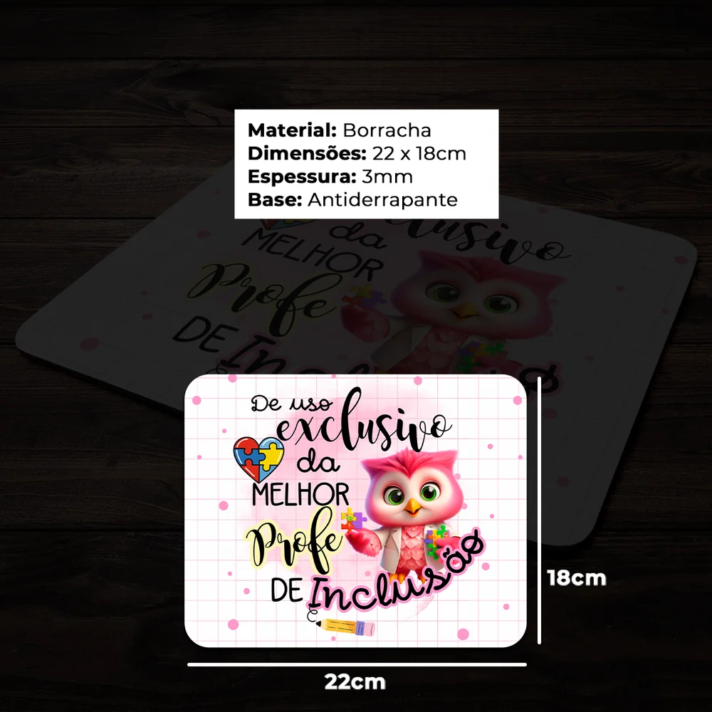 Mouse Pad - Exclusivo Da Melhor Professora De Inclusão Mouse Pad - Exclusivo Da Melhor Professora De Inclusão