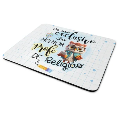 Mouse Pad - Exclusivo Do Melhor Professor De Religião