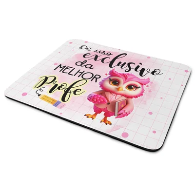 Mouse Pad - Exclusivo Da Melhor Professora Coruja