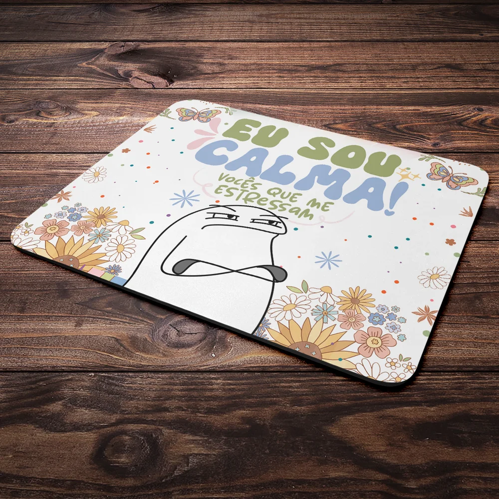 Imagem 2 de 4 do produto Mouse Pad Divertido Flork Vibes - Eu Sou Calma