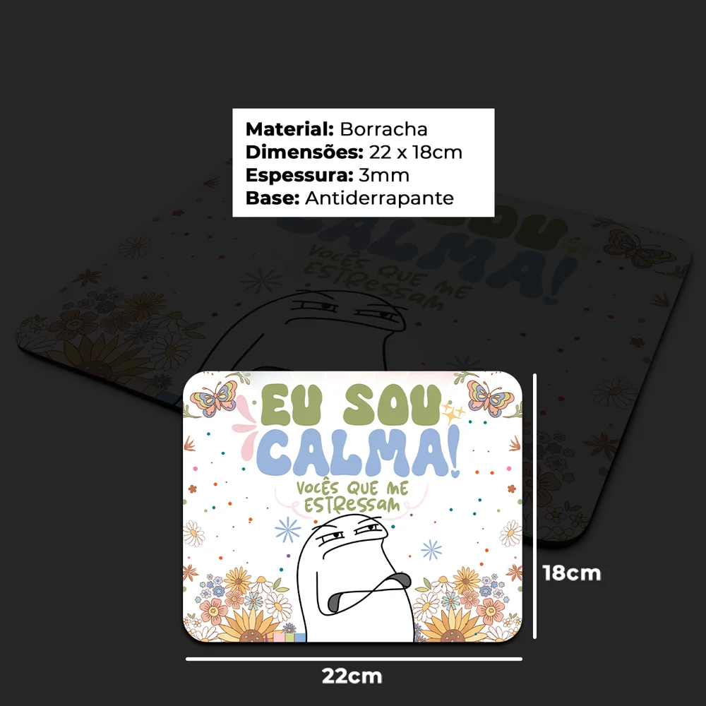 Imagem 3 de 4 do produto Mouse Pad Divertido Flork Vibes - Eu Sou Calma