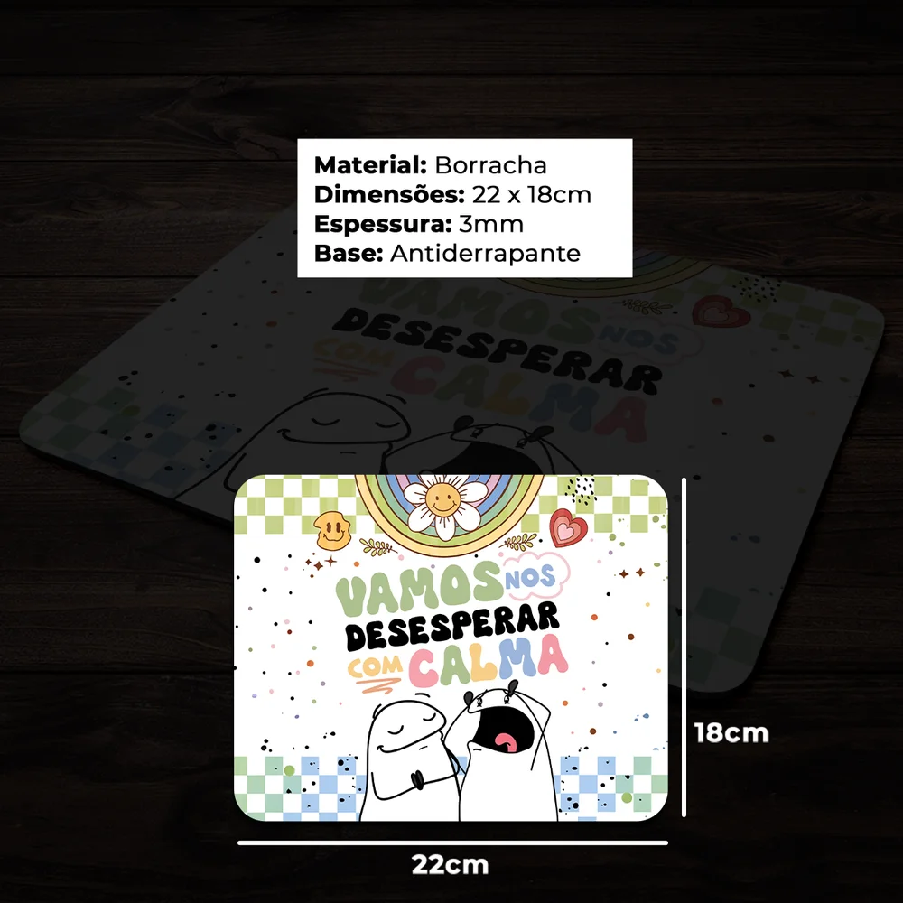 Imagem 3 de 4 do produto Mouse Pad Flork Vibes - Vamos Nos Desesperar Com Calma